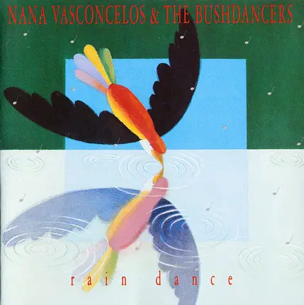 Naná Vasconcelos & The Bushdancers - Rain Dance