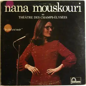 Nana Mouskouri - Au Théâtre Des Champs-Élysées