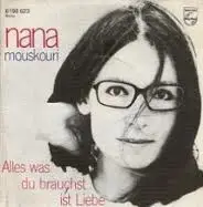 Nana Mouskouri - Alles Was Du Brauchst Ist Liebe