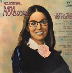 Nana Mouskouri - Presenting... Nana Mouskouri ...Songs From Her TV Series