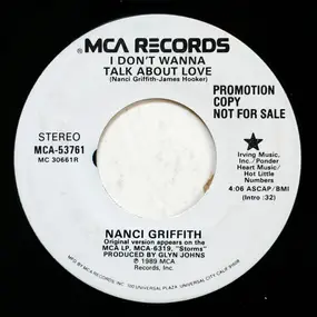 Nanci Griffith - I Don't Wanna Talk About Love