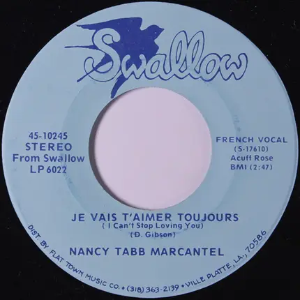 Nancy Tabb Marcantel - Je Vais T'aimer Toujours / Mon Pays Bleu
