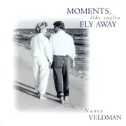 CD - Nancy Veldman - Moments, Like Eagles, Fly Away