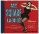 CD - Nancy Walker, Reginald Gardiner a.o. - My Square Laddie