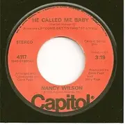 7inch Vinyl Single - Nancy Wilson - He Called Me Baby / Like A Circle Never Stops