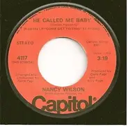 Nancy Wilson - He Called Me Baby / Like A Circle Never Stops