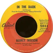 Nancy Wilson - In The Dark / Ten Years Of Tears