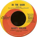 7inch Vinyl Single - Nancy Wilson - In The Dark / Ten Years Of Tears