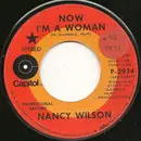 7inch Vinyl Single - Nancy Wilson - Now I'm A Woman / The Real Me