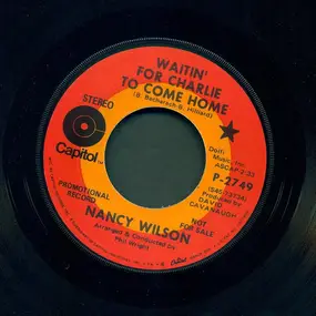 Nancy Wilson - Waitin' For Charlie To Come Home / Words And Music