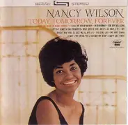 Nancy Wilson - Today, Tomorrow, Forever