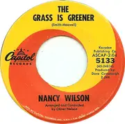 7inch Vinyl Single - Nancy Wilson - The Grass Is Greener