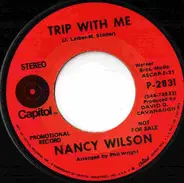 Nancy Wilson - This Girl Is A Woman Now / Trip With Me