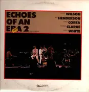 LP - Nancy Wilson, Joe Henderson, Chick Corea, ... - Echoes Of An Era 2