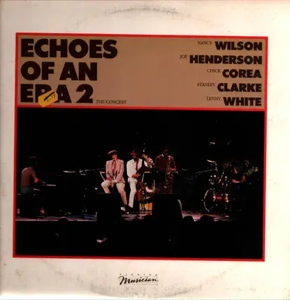 Nancy Wilson, Joe Henderson, Chick Corea, ... - Echoes Of An Era 2