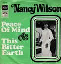 7inch Vinyl Single - Nancy Wilson - Peace Of Mind / This Bitter Earth