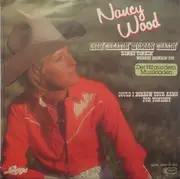 7inch Vinyl Single - Nancy Wood - Lyin' Cheatin' Woman Chasin' Honky Tonkin' Whiskey Drinkin' You