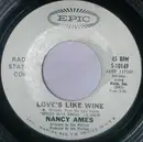 7inch Vinyl Single - Nancy Ames - Love's Like Wine