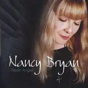 Nancy Bryan - Neon Angel