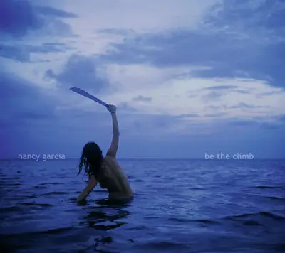 Nancy Garcia - Be the Climb