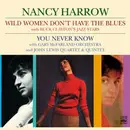 CD - Nancy Harrow - Wild Women Don't Have The Blues / You Never Know