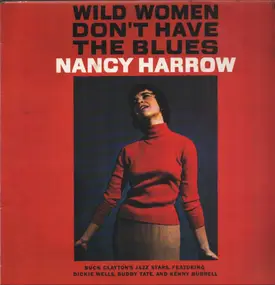 Nancy Harrow - Wild Women Don't Have the Blues