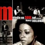 Nancy Holloway - Mélodie En Soul Sol Presents Nancy Holloway