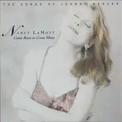 Nancy Lamott - Come Rain Or Come Shine (The Songs Of Johnny Mercer)