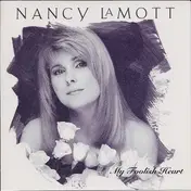 Nancy Lamott - My Foolish Heart