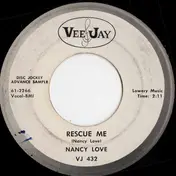 Nancy Love - Rescue Me / As Sure As I Live
