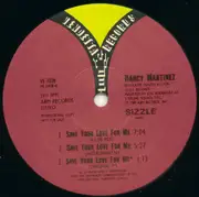 12'' - Nancy Martinez - Save Your Love For Me
