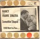 7inch Vinyl Single - Nancy Sinatra And Frank Sinatra - Somethin' Stupid