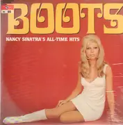 LP - Nancy Sinatra - Boots: Nancy Sinatra's All-Time Hits