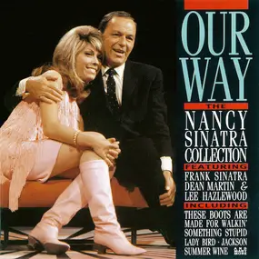 Nancy Sinatra - Our Way (The Nancy Sinatra Collection)