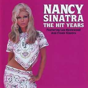 Nancy Sinatra - The Hit Years