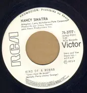 Nancy Sinatra - Kind Of A Woman / It's The Love (That Keeps It All Together)