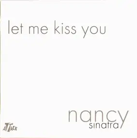 Nancy Sinatra - Let Me Kiss You