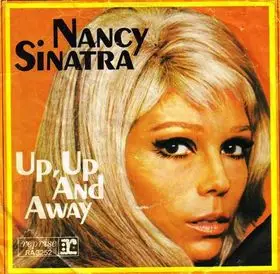 Nancy Sinatra - Up, Up And Away / Things