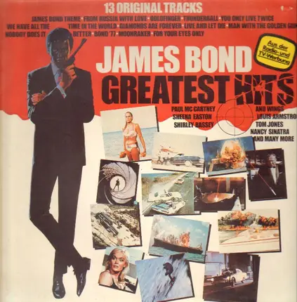 Nancy Sinatra, Shirley Bassey, Tom Jones et. al. - James Bond Greatest Hits