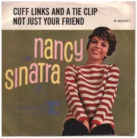 Nancy Sinatra - Cuff Links And A Tie Clip / Not Just Your Friend