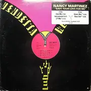 12'' - Nancy Martinez - Save Your Love For Me - Promo