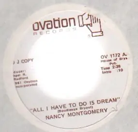 Nancy Montgomery - all i have to do is to dream