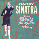 7'' - Nancy Sinatra - These Boots Are Made For Walking