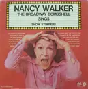 LP - Nancy Walker - The Broadway Bombshell Sings Show Stoppers