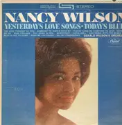 LP - Nancy Wilson - Yesterday's Love Songs ? Today's Blues