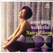 Nancy Wilson - Something Wonderful
