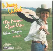 Nancy Wood - We never give up