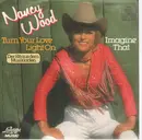 7'' - Nancy Wood - Turn Your Love Light On
