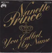 7inch Vinyl Single - Nanette Prince - You Called My Name / Summertime Blues