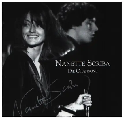 Nanette Scriba - Die Chansons